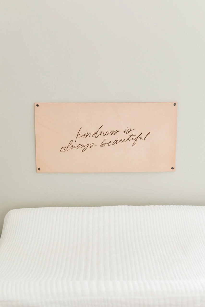 Kindness Is Always Beautiful Sign - Image 2